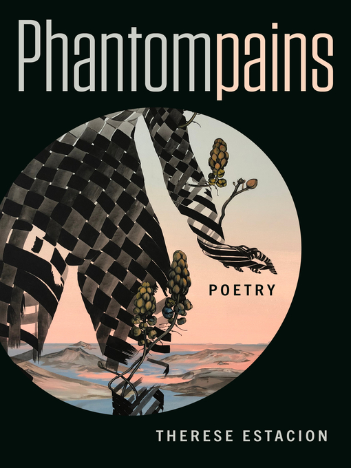 Title details for Phantompains by Therese Estacion - Available